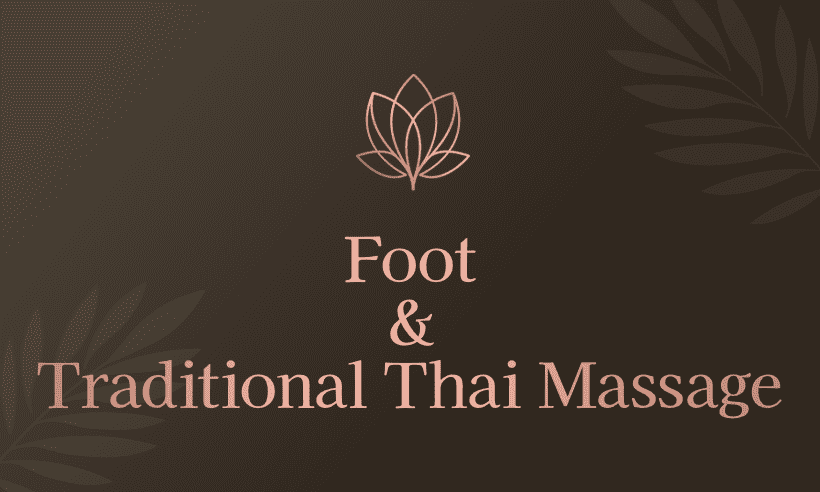 Foot & Thai Traditional Massage